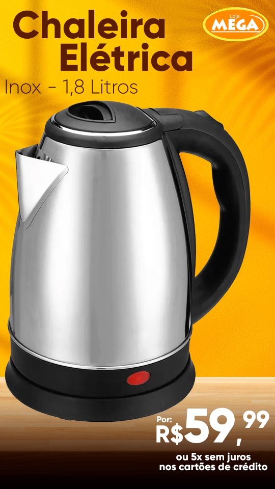 Banner Pequeno – Chaleira Elétrica Inox 1.8 Litros